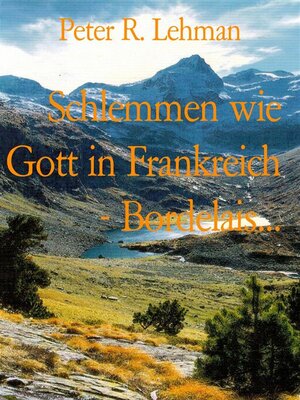 cover image of Schlemmen wie Gott in Frankreich--Bordelais...